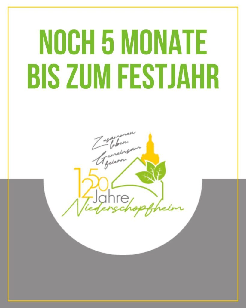 Noch 5 Monate bis zu unserem Festjahr